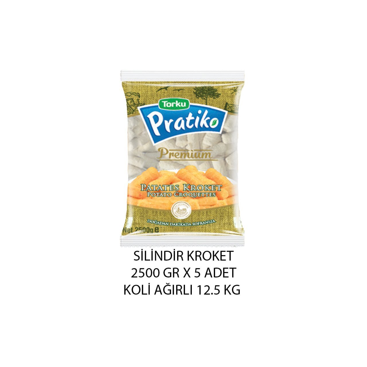 Torku%20Pratiko%20Premium%20Silindir%20Kroket%20Patates%202,5%20Kg.*5%20Adet